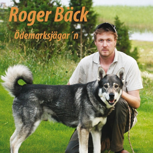 Ödemarksjägarn, Roger Bäck CD Album - Hunting movie and DVD's - 7392776324903 - 1